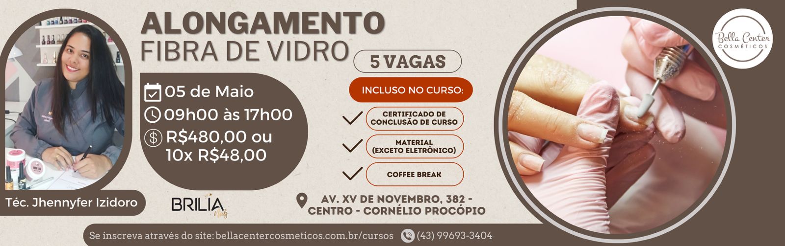 Alongamento de Fibra de Vidro